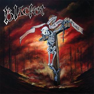 BLACKIST - Power In The Hands Of Fools CD