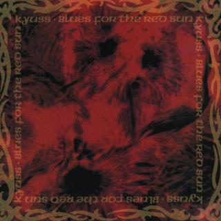 KYUSS - Blues For The Red Sun LP